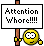 :attention_whore: