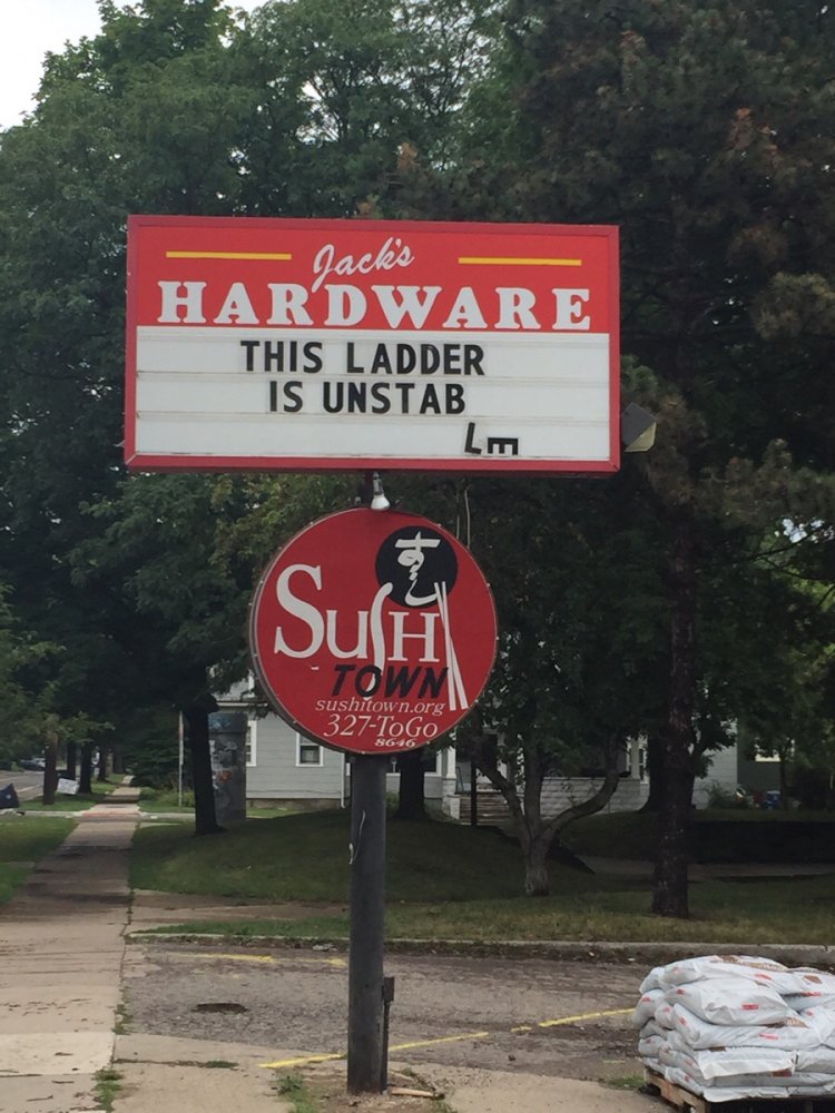 sign_outside_local_hardware_store_shows_they_have_a_sense_of_humor.or_crappy_ladders._5034660287.jpg