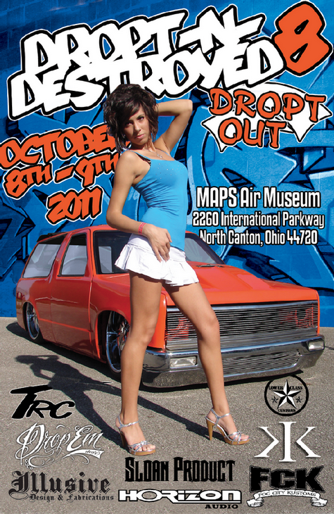 Dropt n Destroyed 8 October 8-9, 2011 Canton, Ohio