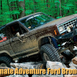 Ultimate Adventure Ford Bronco II