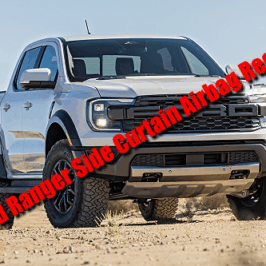 Ford Ranger Side Curtain Airbag Recall