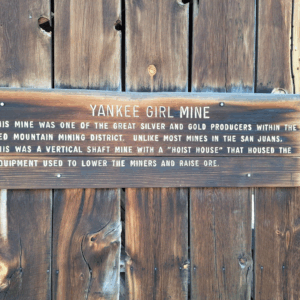Yankee Girl Mine Sign