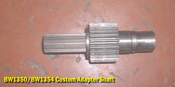 BW1350/BW1354 custom adapter shaft
