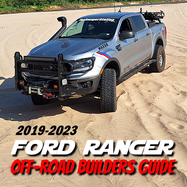 2019-2023 Ford Ranger Off-Road Builders Guide - The Ranger Station