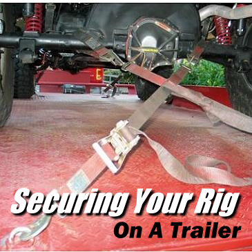 Securing Your Rig On Your Trailer - The Ranger Station