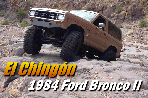 El Chingon Bronco II