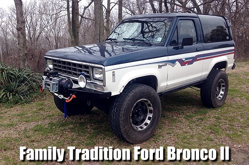 Family Tradition Ford Bronco II