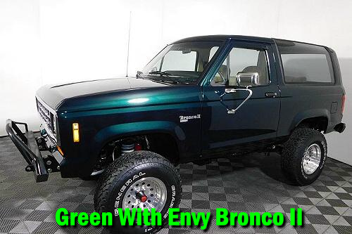 Green With Envy Bronco II