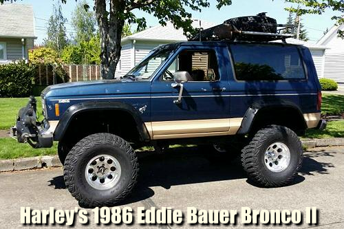 Harley’s Eddie Bauer Bronco II