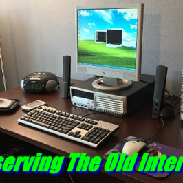 Preserving The Old Internet
