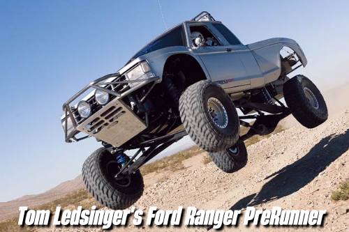 Tom Ledsinger’s Ford Ranger PreRunner